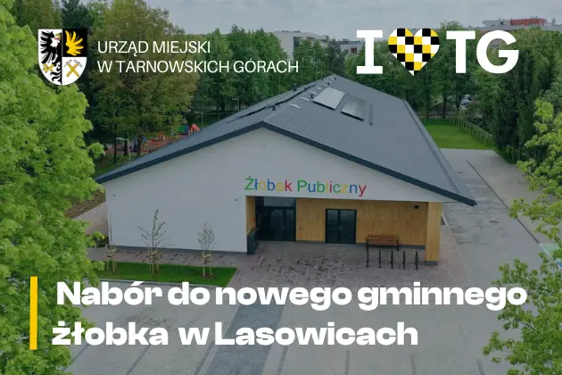 Rozpoczęła się rekrutacja do nowego żłobka w Tarnowskich Górach