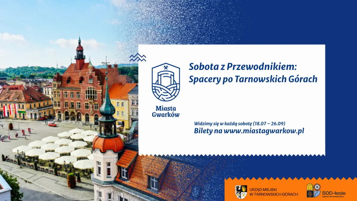 Sobotnie spacery z przewodnikiem w Tarnowskich Górach
