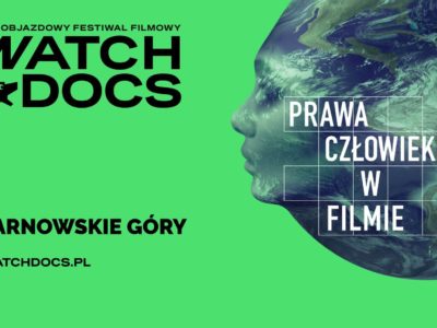 Objazdowy Festiwal Filmowy WATCH DOCS w Tarnowskich Górach